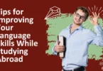 Tips for Improving Your Language Skills Before Studying Abroad