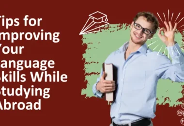 Tips for Improving Your Language Skills Before Studying Abroad